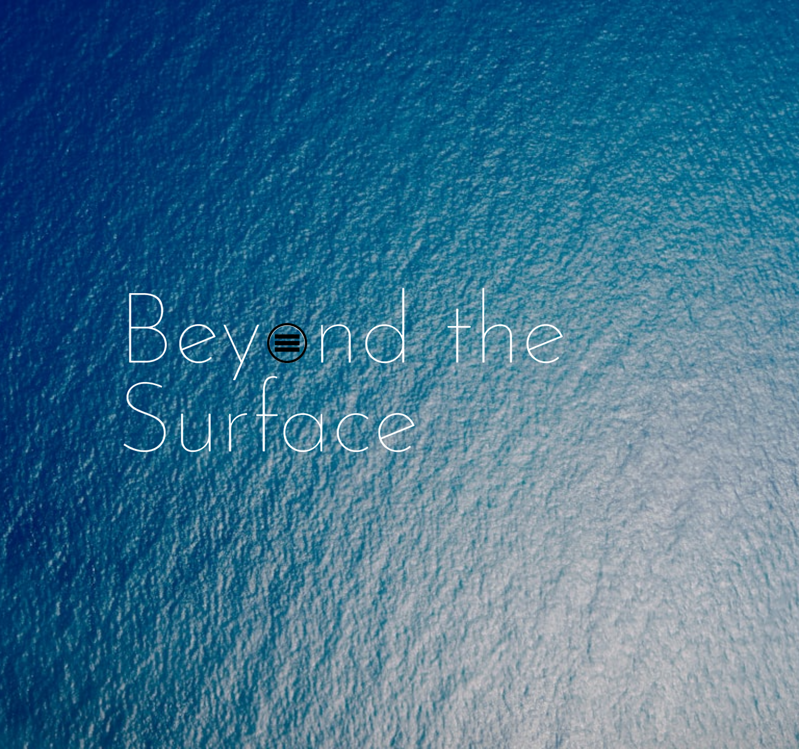 Beyond the Surface